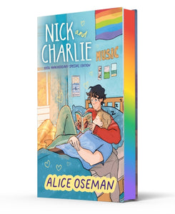 Nick and Charlie - Alice Oseman (10th Anniversary Edition)