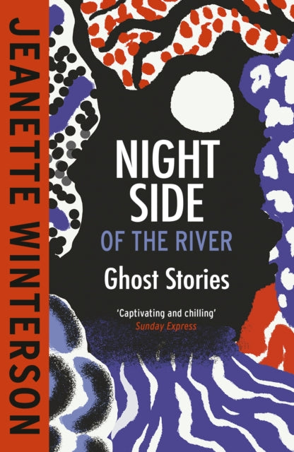 Night Side Of The River - Jeanette Winterson