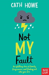 Not My Fault - Cath Howe