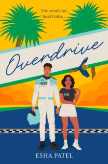 Overdrive - Esha Patel