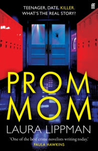 Prom Mom - Laura Lippman