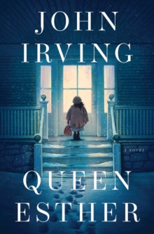 Queen Esther - John Irving (Hardcover)