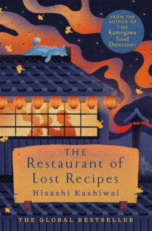 Restaurant Of Lost Recipes - Hisashi Kashiwai