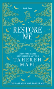 Shatter Me 4: Restore Me - Teherah Mafi (Coll. Edition Hardcover)