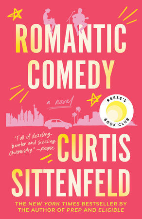 Romantic Comedy - Curtis Sittenfeld