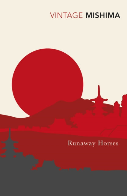 Runaway Horses - Yukio Mishima