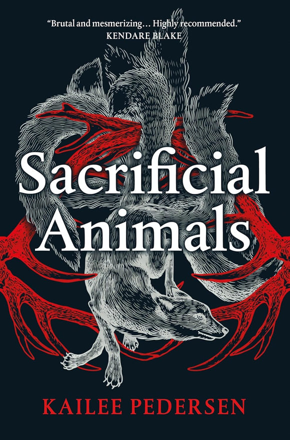 Sacrificial Animals - Kailee Pedersen