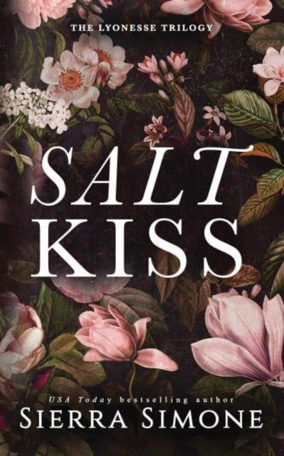 Lyonesse 1: Salt Kiss - Sierra Simone