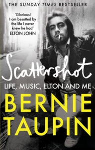 Scattershot - Bernie Taupin