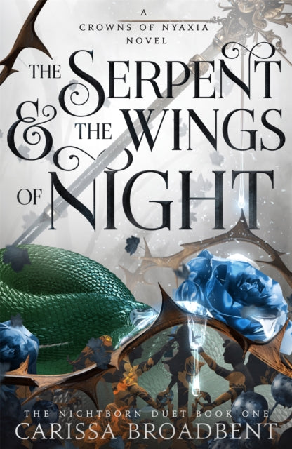 Serpent & the Wings of Night - Carissa Broadbent