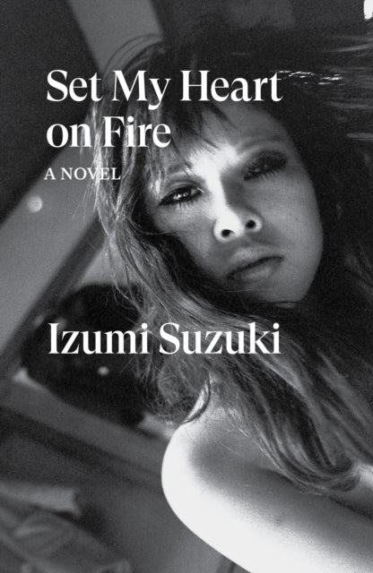 Set My Heart on Fire - Izumi Suzuki