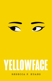 Yellowface - Rebecca F. Kuang (Hardcover)