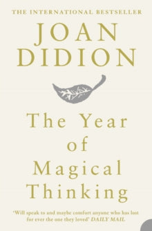 Year of Magical Thinking - Joan Didion