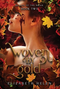 Woven by Gold - Elizabeth Helen