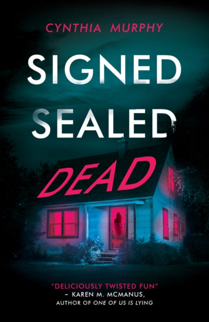 Signed Sealed Dead - Cynthia Murphy