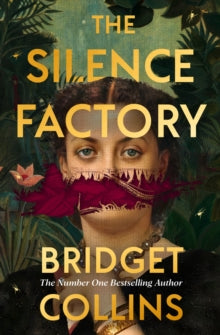 Silence Factory -  Bridget Collins
