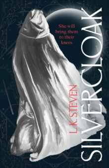 Silvercloack - L.K. Steven (Hardcover) - July 24th, 2025