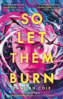So Let Them Burn - Kamilah Cole