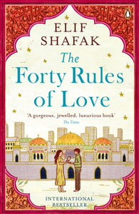 Forty Rules of Love - Elif Shafak