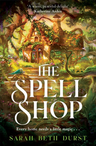 Spellshop - Sarah Beth Durst - June 5th, 2025