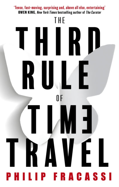 Third Rule of Time Travel - Philip Fracassi
