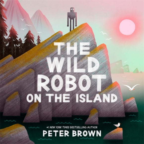 Wild Robot on the Island - Peter Brown (Hardcover)