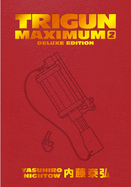 Trigun Maximum vol. 2  - Yasuhiro Nightow (Deluxe ed. Hardcover)