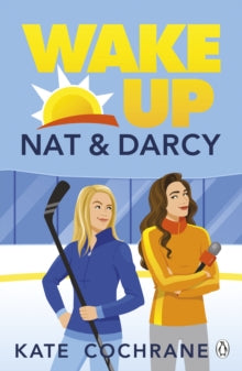 Wake Up, Nat & Darcy - Kate Cochrane