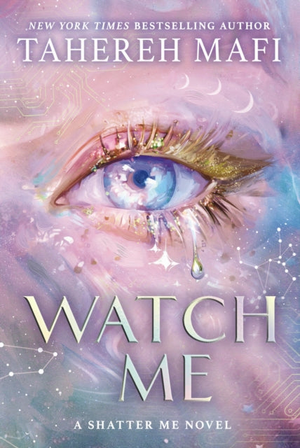 Watch Me - Tahereh Mafi (Signed Hardcover)