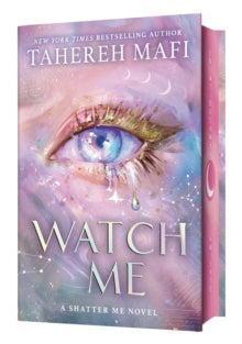 Watch Me - Tahereh Mafi (Special ed. UK Hardcover)