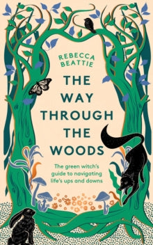 Way Through The Woods - Rebecca Beattie