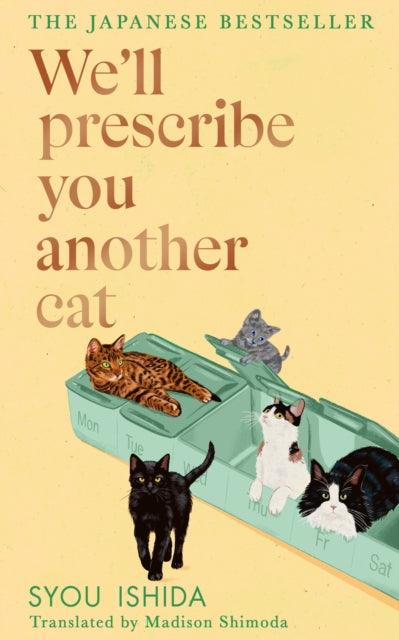 We'll Prescribe You Another Cat - Syou Ishida (Hardcover) - September 4th, 2025