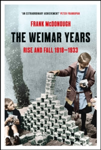 Weimar Years -  Frank McDonough