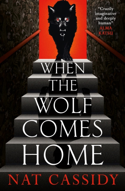 When the Wolf Comes Home - Nat Cassidy