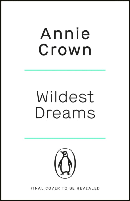Wildest Dreams - Annie Crown - August 14th, 2025