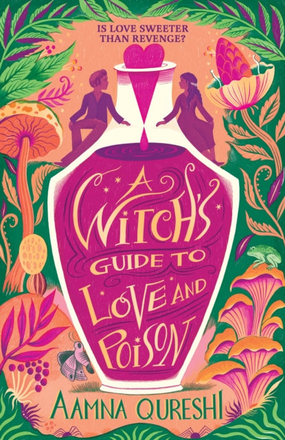 Witch's Guide to Love and Poison - Aamna Qureshi (Hardcover)