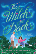 Witch is Back - Sophie H. Morgan
