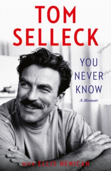 You Never Know - Tom Selleck (Hardcover)