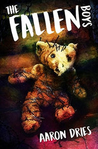 Fallen Boys - Aaron Dries