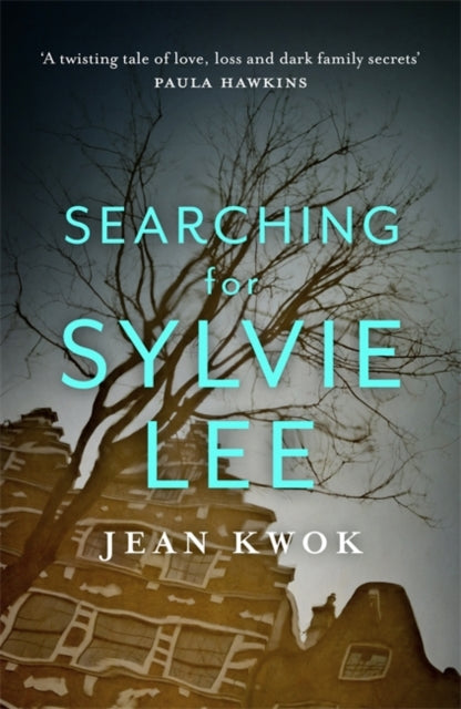 Searching For Sylvie Lee -Jean Kwok