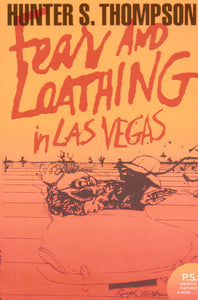 Fear & Loathing In Las Vegas - Hunter S. Thompson