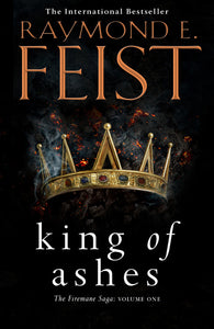 King Of Ashes - Raymond E. Feist