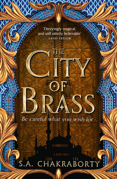 Daevabad 1: City of Brass - S.A. Chakraborty