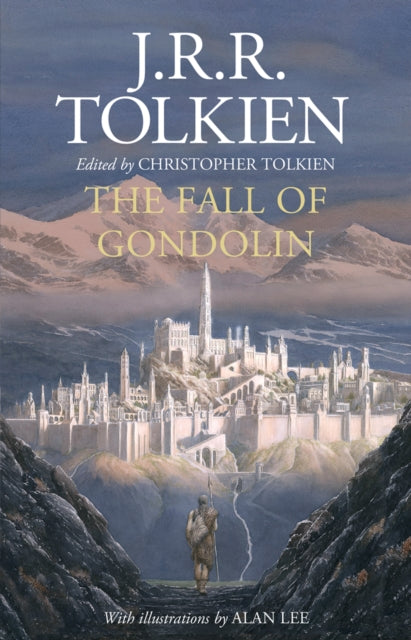 Fall of Gondolin - J.R.R. Tolkien (Hardcover)