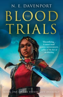Blood Gift 1: Blood Trials - N.E. Davenport