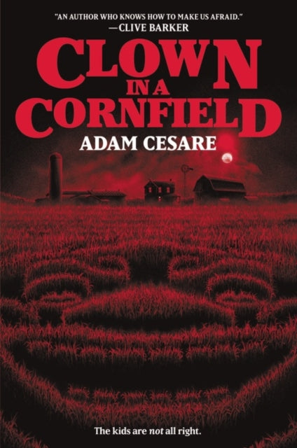 Clown in a Cornfield - Adam Cesare