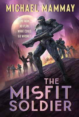 Misfit Soldier - Michael Mammay