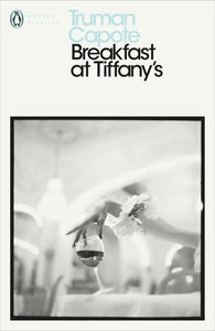 Breakfast at Tiffany's - Truman Capote