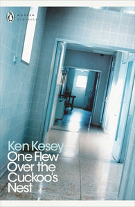 One Flew Over the Cuckoo's Nest - Ken Kesey