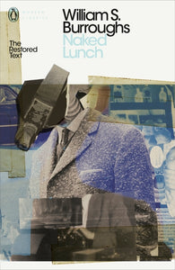 Naked Lunch - William S. Burroughs